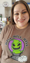 Load image into Gallery viewer, Well Well Well Graphic Tee | Oogie Boogie
