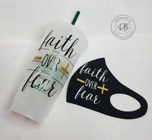 Load image into Gallery viewer, Faith over Fear Reusable Venti Cold Cup- CUSTOM