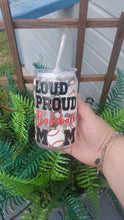 Load image into Gallery viewer, Loud &amp; Proud Baseball Mom | 16 oz. | Glass Can | Acrylic Can| Sports
