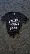 Load image into Gallery viewer, Faith OVER Fear | Spiritual Tee | FAITH | Christian Graphic T-Shirt (Silver Cross)
