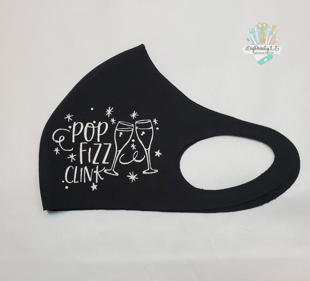 Pop Fizz Clink Face Mask | 2022 | NEW YEAR | Champagne | Wedding | Mask